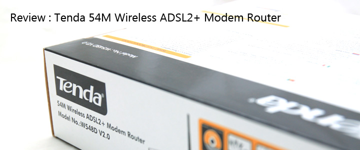 Review : Tenda W548D ADSL2+ Wireless router