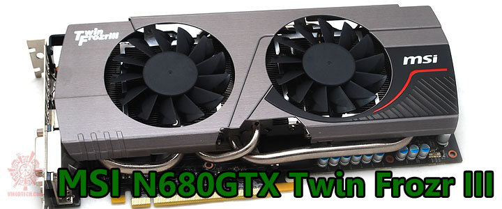 default thumb MSI N680GTX Twin Frozr III 2GD5/OC Review