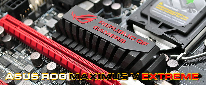 ASUS ROG MAXIMUS V EXTREME Motherboard Review Part 1