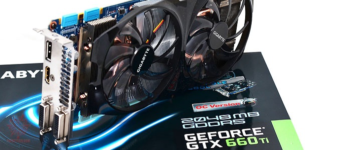 GIGABYTE NVIDIA GEFORCE GTX 660 Ti OC Version Review