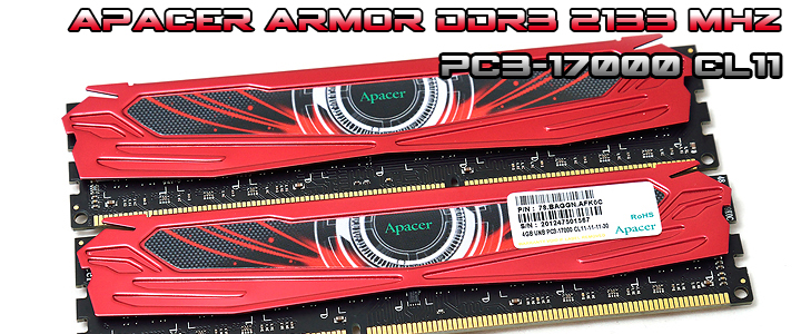 APACER ARMOR DDR3 2133 MHz CL11 8GB Kit Memory Review