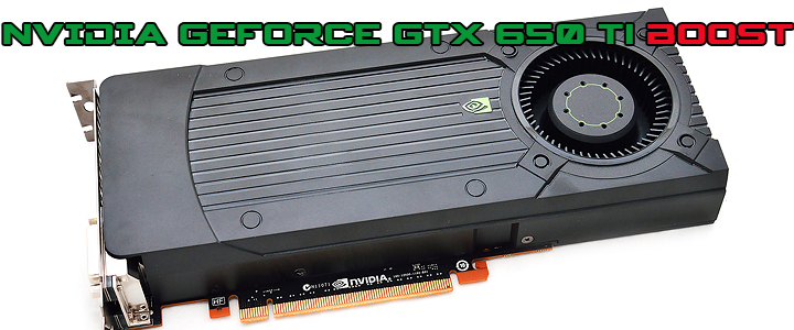 NVIDIA GeForce GTX 650 Ti BOOST Review