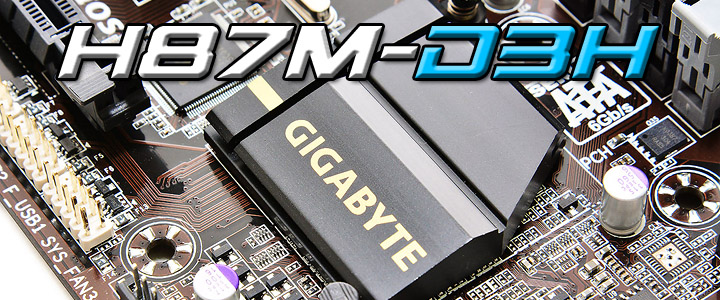 GIGABYTE GA-H87M-D3H Micro ATX Motherboard Review