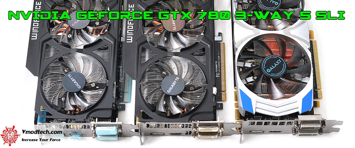 NVIDIA GeForce GTX 780 3-Ways SLI Performance Review