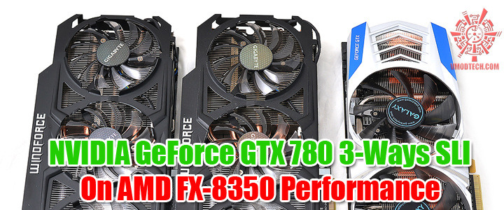 NVIDIA GeForce GTX 780 3-Ways SLI On AMD FX-8350 Performance