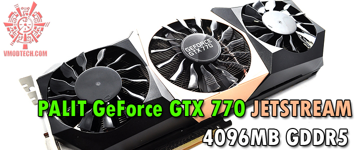 PALIT GeForce GTX 770 JETSTREAM 4096MB GDDR5 