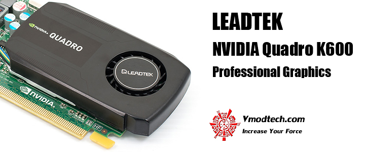 default thumb LEADTEK NVIDIA Quadro K600 Professional Graphics Review