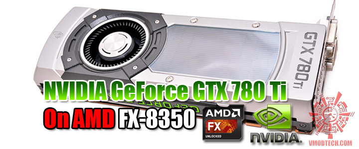 default thumb NVIDIA GeForce GTX 780 Ti ON AMD FX-8350