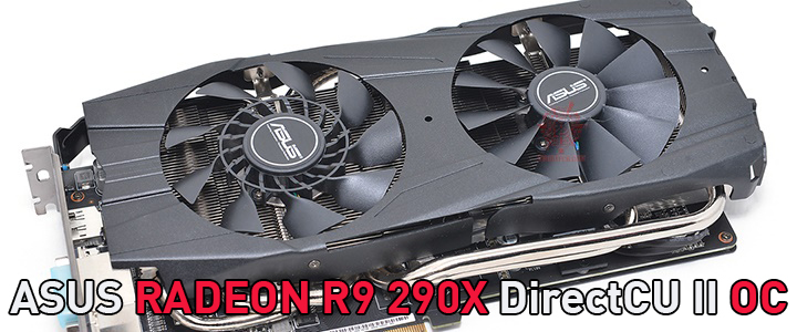 default thumb ASUS RADEON R9 290X DirectCU II OC Review