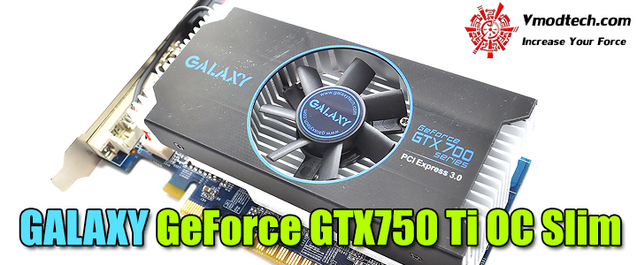 GALAXY GeForce GTX750 Ti OC Slim 