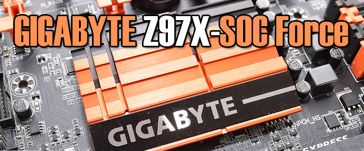 GIGABYTE Z97X-SOC Force Motherboard Review