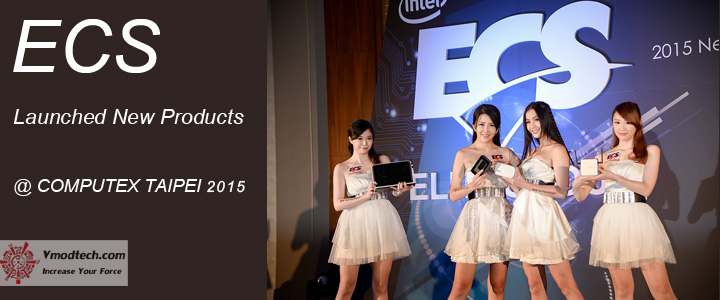 ECS Launched New Products At COMPUTEX TAIPEI 2015