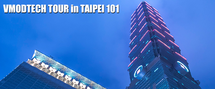 VMODTECH TOUR in TAIPEI 101 @ Computex Taipei 2015