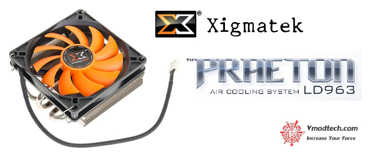 Xigmatek PRAETON LD963 CPU Cooling Review