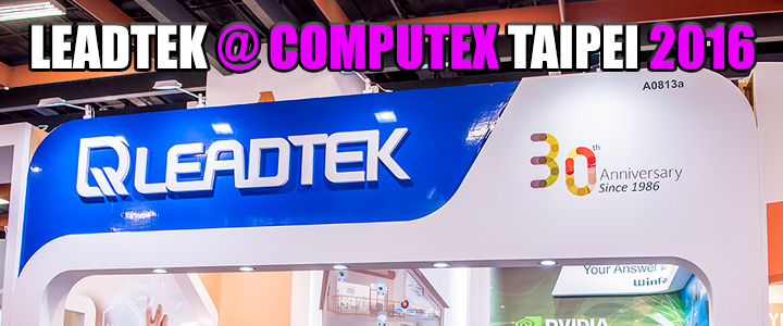 LEADTEK Booth @ COMPUTEX TAIPEI 2016