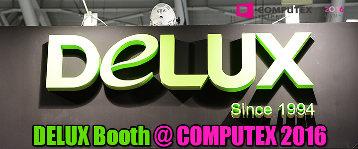 DELUX Booth @ COMPUTEX 2016