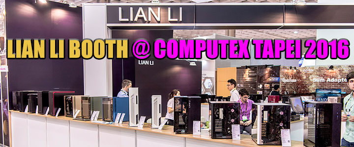 default thumb LIAN LI BOOTH @ COMPUTEX TAIPEI 2016