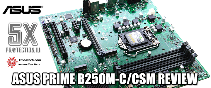 ASUS PRIME B250M-C/CSM REVIEW