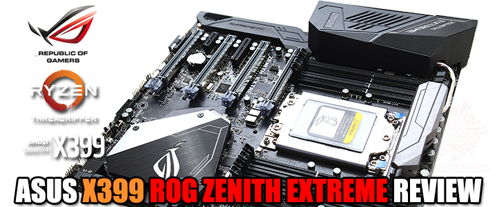 ASUS X399 ROG ZENITH EXTREME REVIEW