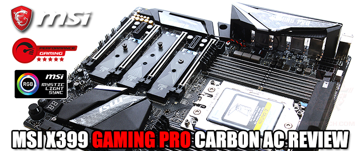 MSI X399 GAMING PRO CARBON AC REVIEW