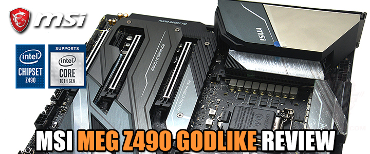 MSI MEG Z490 GODLIKE REVIEW