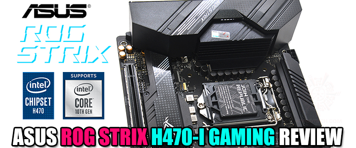 ASUS ROG STRIX H470-I GAMING REVIEW