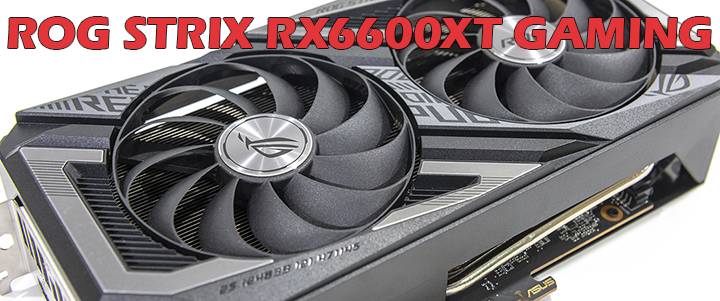 ASUS ROG STRIX RX6600XT O8G GAMING Review