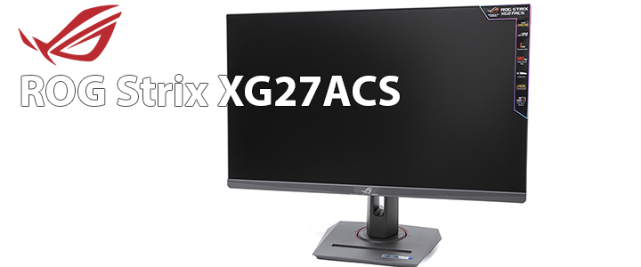 ROG Strix XG27ACS 27-inch 2560×1440 180Hz Fast IPS Review