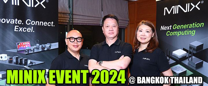 MINIX EVENT 2024 @ BANGKOK THAILAND