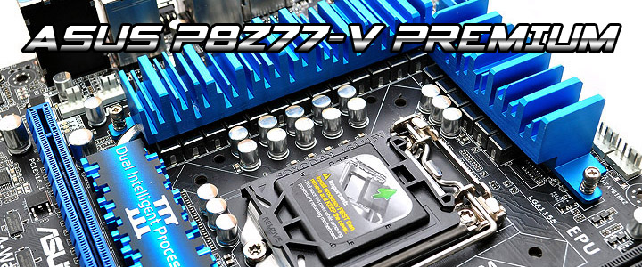 p8z77 v premium ASUS P8Z77 V PREMIUM Motherboard Review