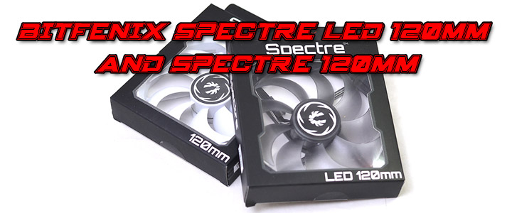 bitfenix spectre led 120mm and spectre 120mm BITFENIX Spectre LED 120mm and Spectre 120mm