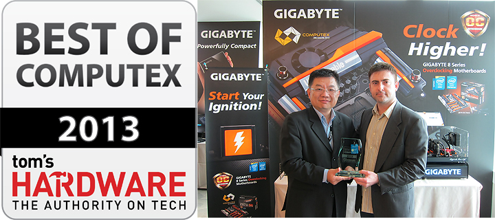 03 GIGABYTE คว้ารางวัลอุตสาหกรรมยอดเยี่ยมในงาน Computex 2013 ตอกย้ำความเป็นผู้นำด้วยรางวัล Computex Design & Innovation Awards และ Tom’s Hardware Best of Computex 