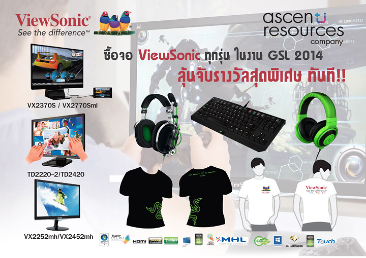 011 Ascenti Resources จัดโปรโมชั่นสุดพิเศษเอาใจเกมเมอร์ที่ซื้อจอ ViewSonic ในงาน GSL ลุ้นรับรางวัลสุดพิเศษมากมาย!!