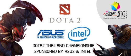 78039 dota 1 “ASUS & Intel ทุ่มงบระเบิดความมันส์กับThailand Game Show Big Festival 2014”