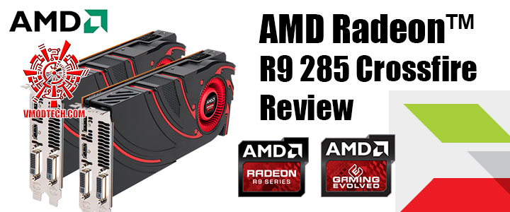 amd radeon r9 285 crossfire review AMD RADEON R9 285 Crossfire Review 