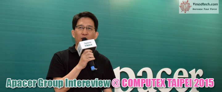 apacergroupintereviewcomputextaipei2015 Conclusion of COMPUTEX TAIPEI 2015 reported by Vmodtech.com