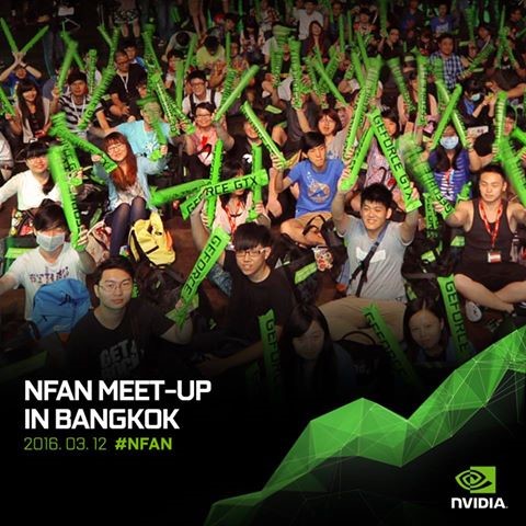 eeee ทีมสีเขียวเตรียมจัดงาน NVIDIA NFAN 2016 Bangkok เปิดให้ลงทะเบียนแล้ว