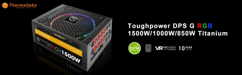 11 Thermaltake เปิดตัวเพาวเวอร์ซัพพลายรุ่นใหม่ Toughpower DPS G RGB Titanium Series 850/1000/1500W พร้อมรองรับ TT Power VR Ready Certificated เต็มรูปแบบ