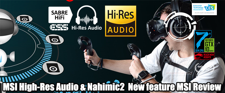 msi high res audio nahimic2 new feature msi review MSI High Res Audio & Nahimic2 New feature MSI Review 