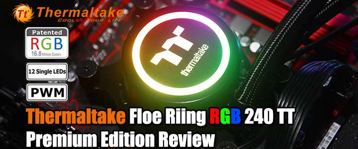 thermaltake-floe-riing-rgb-240-tt-premium-edition-review1