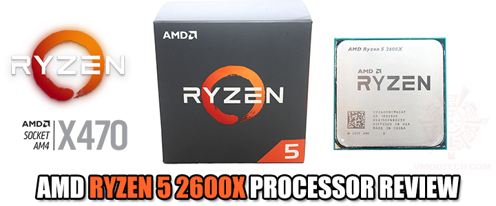 amd ryzen 5 2600x processor review AMD RYZEN 5 2600X PROCESSOR REVIEW