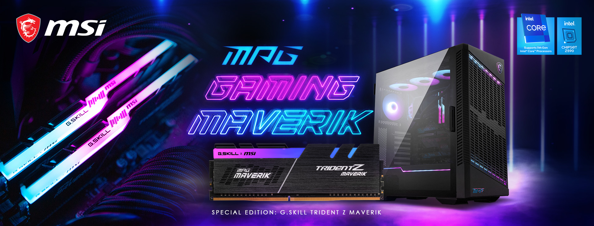 03 trident z maverik msi mpg gaming maverik bundle G.SKILL เปิดตัวแรม Trident Z Maverik DDR4 รุ่นใหม่ที่มาพร้อมกับชุดเมนบอร์ด MSI MPG GAMING MAVERIK รุ่นใหม่ล่าสุด