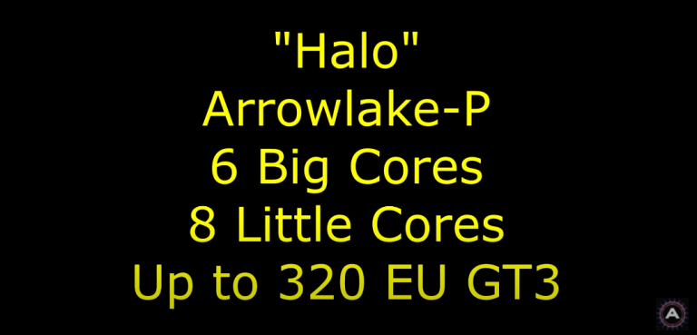 intel arrow lake p 320eu 768x369 พบข้อมูลซีพียู Intel Arrow Lake P คาดว่าใช้งานในรุ่น Mobile มาพร้อมการ์ดจอที่ทรงพลังมากกว่าเดิม 