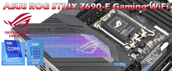 main 211 ASUS ROG STRIX Z690 E GAMING WIFI Review