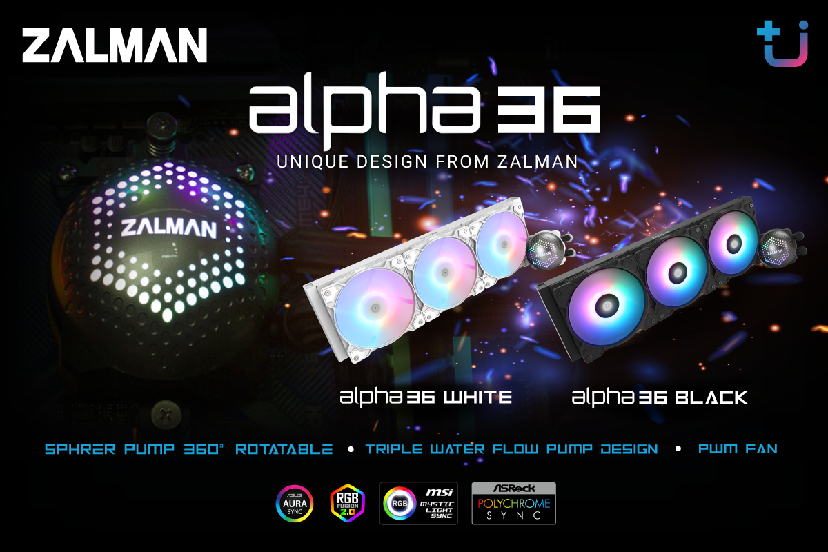 pr zalman alpha main Ascenti เปิดตัว ZALMAN Alpha 36 Black / White ชุดน้ำ 3 ตอน ปั๊มสเฟียร์ เย็นจริง สุดคุ้ม !!