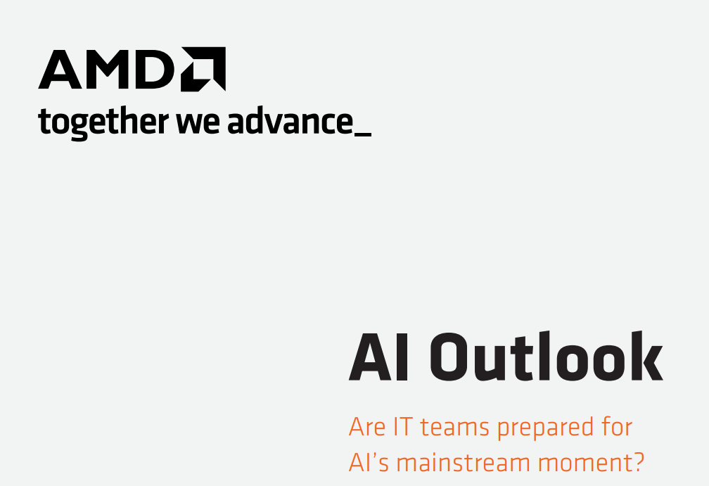 amd are it teams prepared for ais mainstream moment AMD เผยผลการสำรวจ พบผู้นำด้านไอทีเชื่อมั่นว่า AI จะเข้ามาพลิกโฉมธุรกิจและเร่งการลงทุนในอุตสาหกรรม