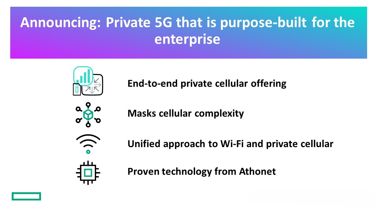 private 5g that is purpose built for the enterprise  HPE เปิดตัว HPE Aruba Networking Enterprise Private 5G ชูจุดเด่นช่วยให้การใช้งานเครือข่ายเซลลูลาร์ส่วนตัวง่ายขึ้น