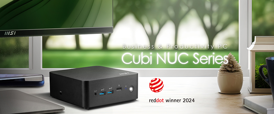 MSI เปิดตัว Cubi NUC Series คอมพิวเตอร์ขนาดเล็กรุ่นใหม่ คว้ารางวัล Red Dot Design 2024