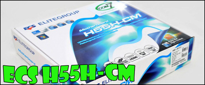 ecs h55h cm 0201 ECS H55H CM Motherboard Review