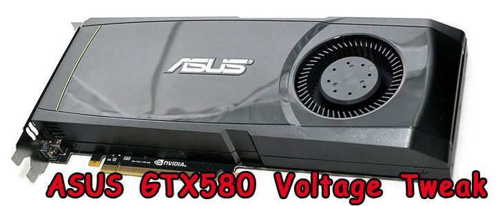 ASUS GTX580 Voltage Tweak